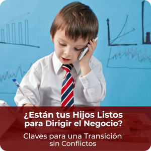 Legado Empresa y Familia, Conferencia ¿Están tus Hijos Listos para Dirigir el Negocio? Claves para una Transición sin Conflictos.
