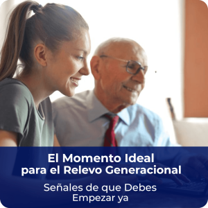 Legado Empresa y Familia, Conferencia el Momento Ideal para el Relevo Generacional, Señales de que Debes Empezar ya.