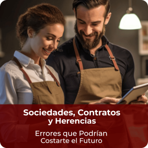 Legado Empresa y Familia, Conferencia Sociedades, Contratos y Herencias, Errores que Podrían Costarte el Futuro.